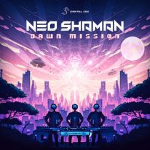Neo Shaman – Dawn Mission