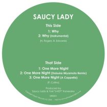 Saucy Lady – Why