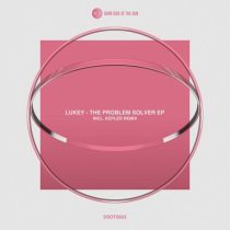 Lukey – The Problem Solver EP