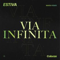 Estiva – Via Infinita (Marsh Remix)
