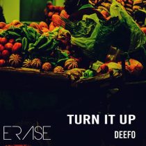 Deefo – Turn It Up