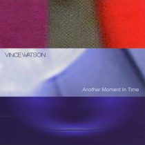 Jon Dixon, Vince Watson – Another Moment in Time