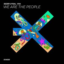 Sezer Uysal & VIIA – We Are the People