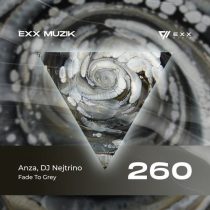 DJ Nejtrino & Anza – Fade To Grey