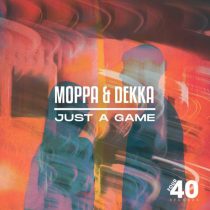 Moppa & Dekka – Just A Game
