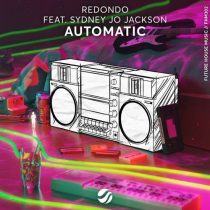 Redondo & Sydney Jo Jackson – Automatic