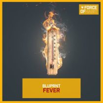 BLUPRNT – Fever
