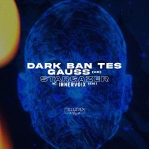 Gauss (CR), Dark Ban Tes – Stargazer
