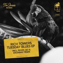 Rich Towers – Tuesday Blues