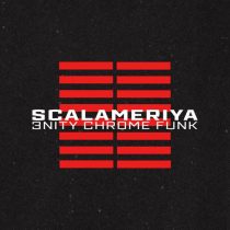 Scalameriya – 3nity Chrome Funk