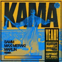 Copyright, Shovell – Kama Yeah (Samm, MAXI MERAKI, Marlin Remix)
