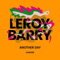 Leroy Barry – Another Day (Extended Mix)