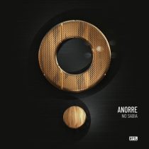 Anorre – No Sabia