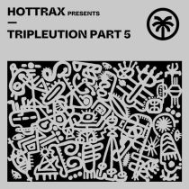 Calvin Clarke, Lucas Moss, Niteplan – Hottrax presents Tripleution Part 5
