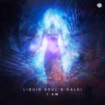 Kalki & Liquid Soul – I Am