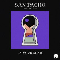 Notelle & San Pacho – In Your Mind