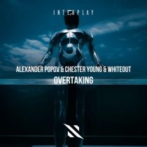 Chester Young, Whiteout, Alexander Popov – Overtaking