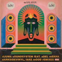 Adel Mekha, Djuma Soundsystem – Manlaton
