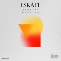 Eskape (SL) – Airlift/Breathe