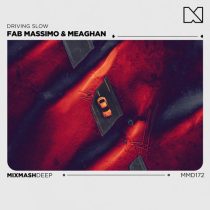 Fab Massimo & Meaghan – Driving Slow