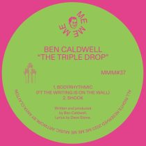 Ben Caldwell, The Writing Is On The Wall – The Triple Drop
