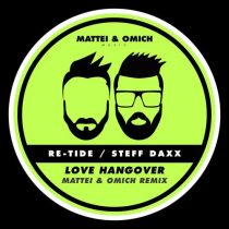 Steff Daxx, Re-Tide – Love Hangover (Mattei & Omich Remix)