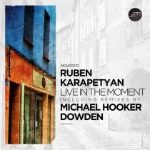 Ruben Karapetyan – Live in the Moment
