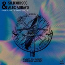 Silicodisco, Alex Aguayo – Presente Ausente