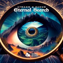 Kadum & Atmaom – Eternal Search