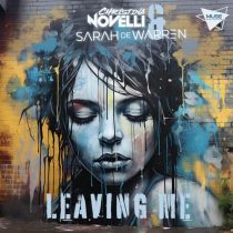 Christina Novelli, Sarah De Warren – Leaving Me