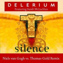 Delerium – Silence (Niels van Gogh vs. Thomas Gold Remixes)