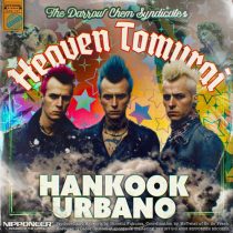 The Darrow Chem Syndicate – Heaven Tomurai (Hankook & Urbano Remix)