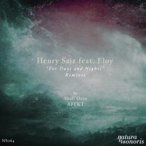 Henry Saiz & Eloy – For Days And Nights Remixes