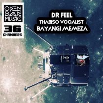 Dr Feel, Thabiso Vocalist – Bayangi Memeza