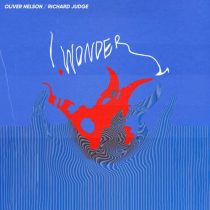 Oliver Nelson & Richard Judge – I Wonder (Extended Mix)