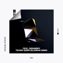 Celic & djseanEboy – Techno Queen (DJ Jordan Remix)