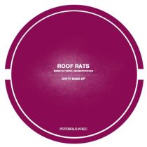 Benetia Vero, Giusepperino, Roof Rats – Dirty Babe EP