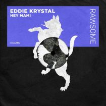 Eddie Krystal – Hey Mami