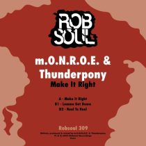 m.O.N.R.O.E. & Thunderpony – Make It Right