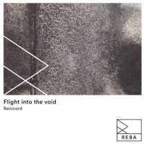 Remcord – Flight Into the Void EP