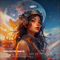 Opposite Ways – Tell Me Who You Are EP