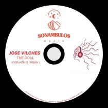 Jose Vilches – The soul
