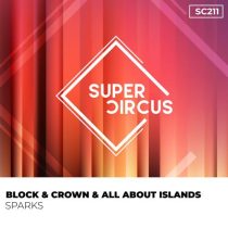 Block & Crown & All About Islands – Sparks
