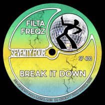 Filta Freqz – Break It Down