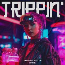 Titus1 & Alenn – Trippin’