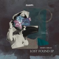 Armen Miran – Lost Found EP