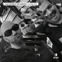 Ale Castro, The Checkup – Having Fun EP