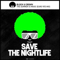 Block & Crown – The Summer Is Magic