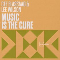 Cee ElAssaad, Lee Wilson – Music Is The Cure