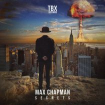 Max Chapman – Secrets